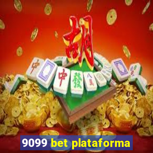 9099 bet plataforma